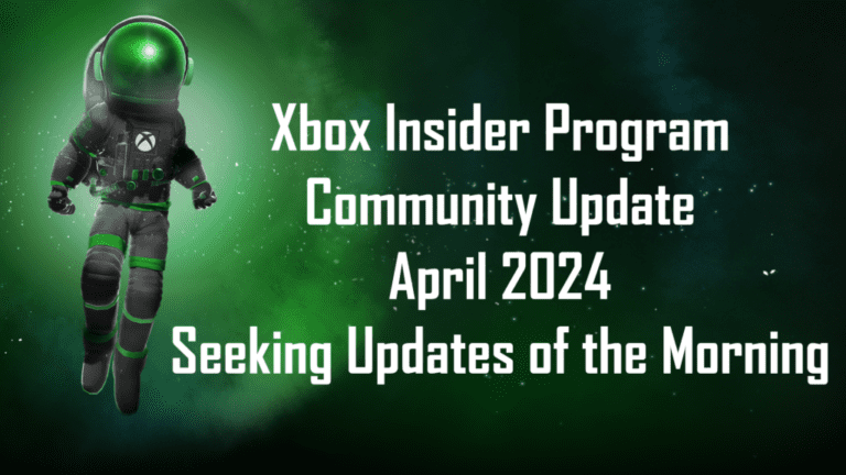 Community Update April 2024 – Seeking Updates Of The Morning